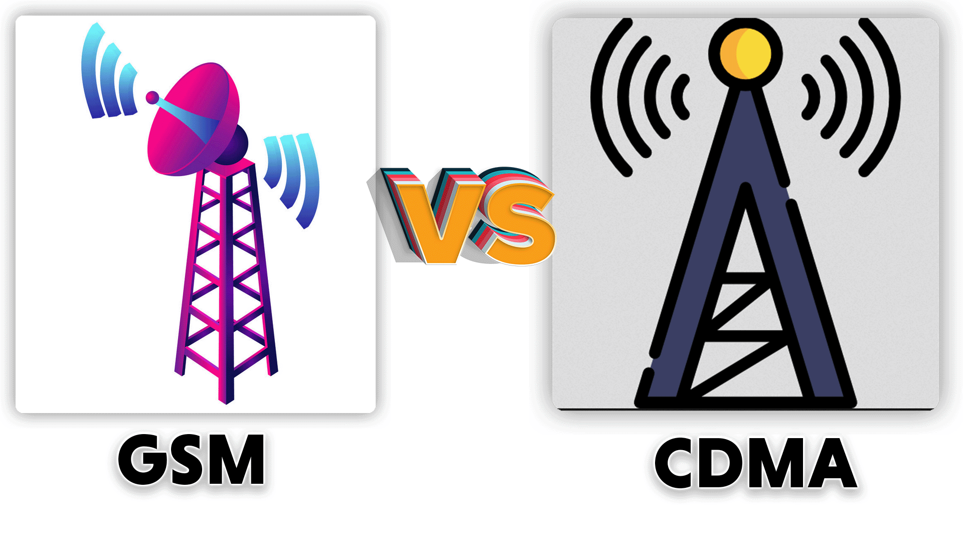 CDMA vs. GSM Which Is Better And Key Differences?